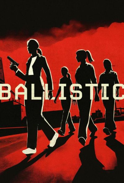 Взрывоопасная / Баллистика (2021)