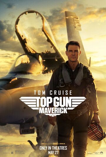 Топ Ган: Мэверик (2022) Топ Ган: Мэверик (2022)