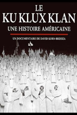 Ку-клукс-клан. Американская история (2020)