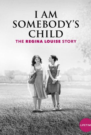Чей-то ребенок: история Реджины Луиз (2019)
