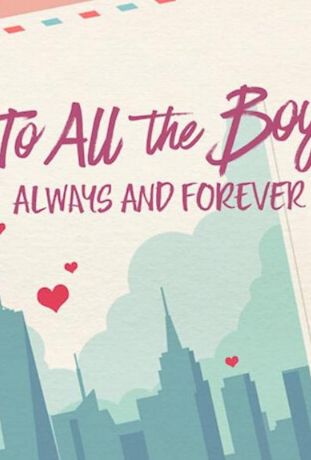 Всем парням: С любовью... (2021)