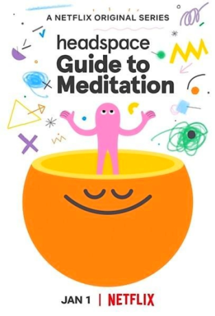 Headspace: руководство по медитации (2021)