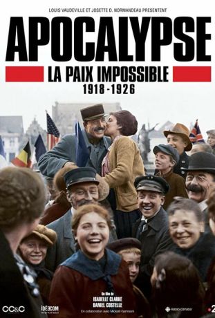 Апокалипсис: Бесконечная война 1918-1926 (2018)