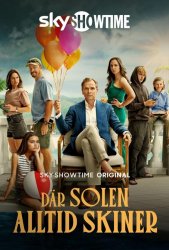 Там, где всегда светит солнце (2025)